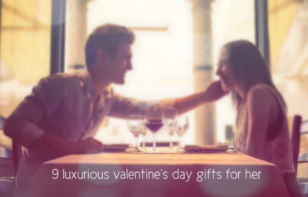 9 Luxurious Valentine's Day Gifts For Her